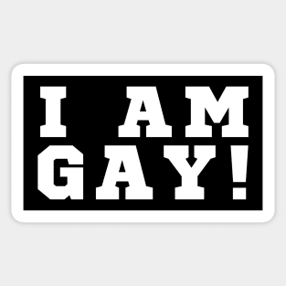 I Am Gay Sticker